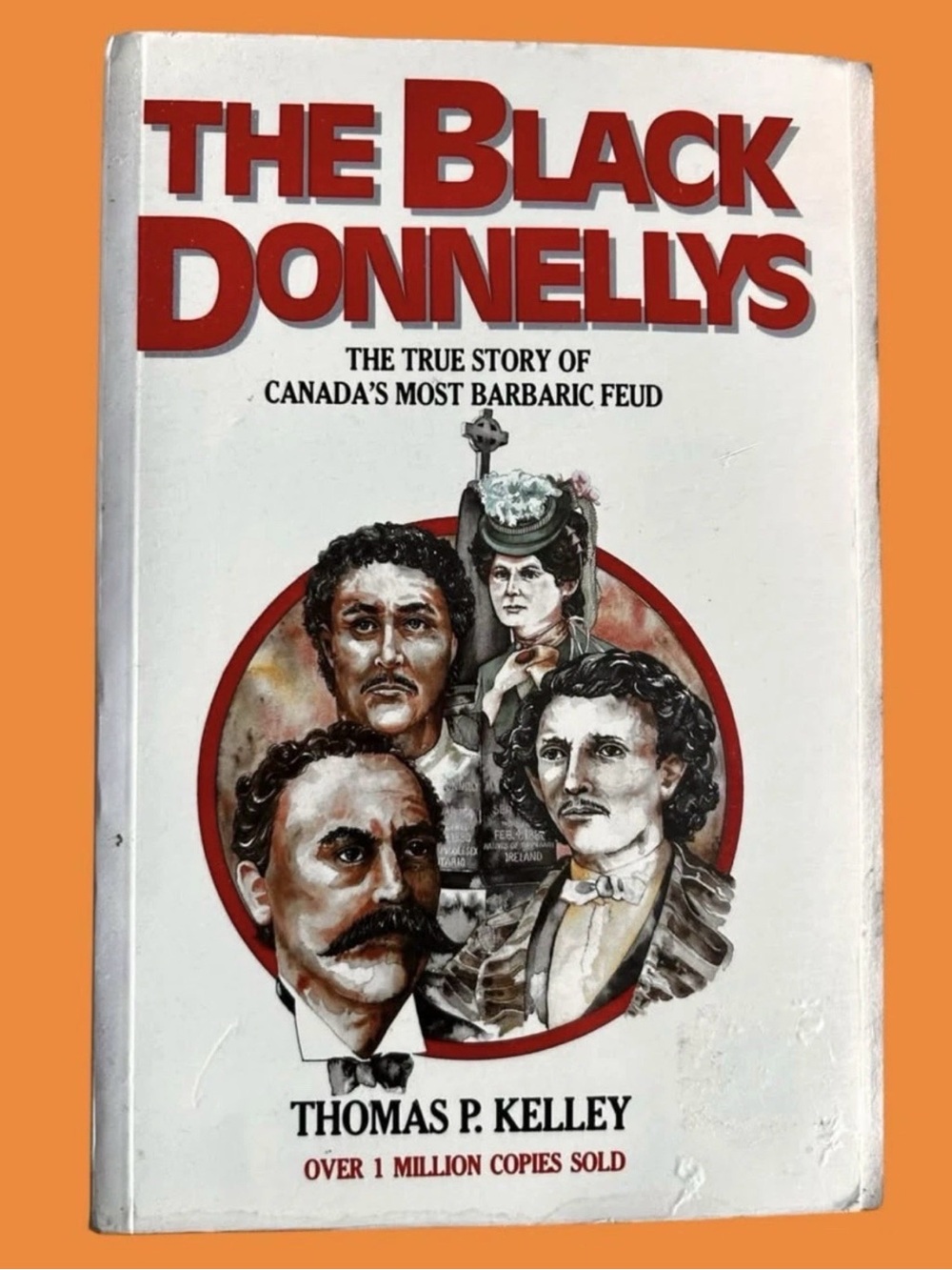 The Black Donnellys: the True Story Book Soft Cover Thomas p Kelley
